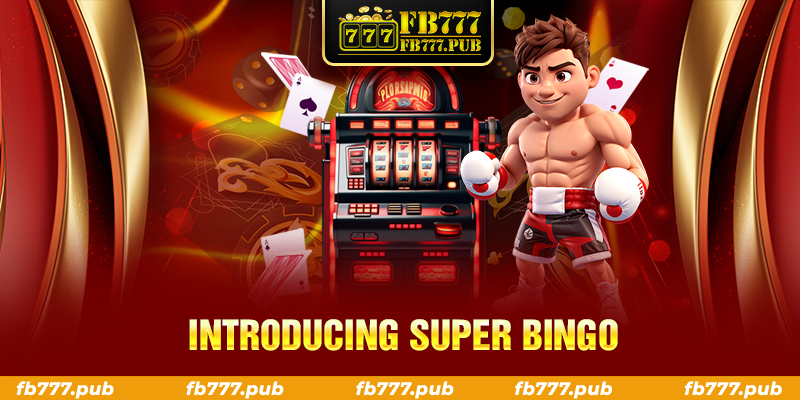 Introducing Super Bingo