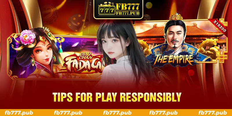 tips for play responsibly