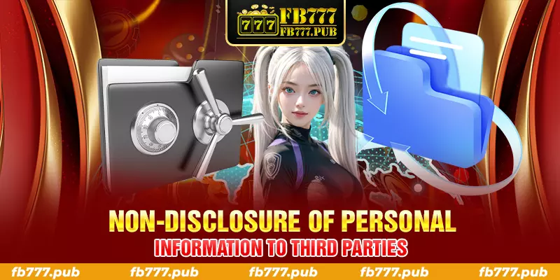 non disclosure of personal information to third parties