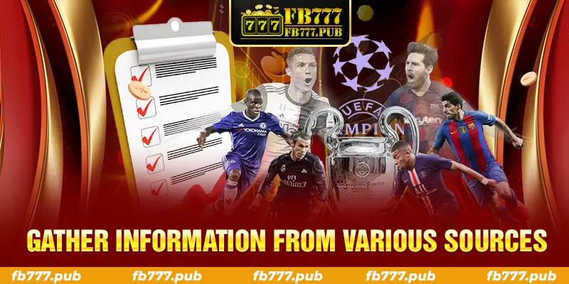 gather information from various sources